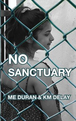 Libro No Sanctuary - Duran, M. E.