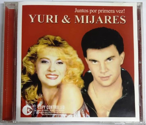 Yuri & Mijares - Juntos Por Primera Vez! Cd