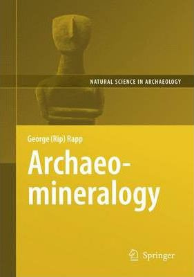Libro Archaeomineralogy - Jr.  George Rapp