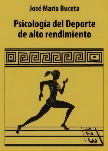 Psicologãâa Del Deporte De Alto Rendimiento, De Buceta Fernández, José María. Editorial Editorial Dykinson, S.l., Tapa Blanda En Español