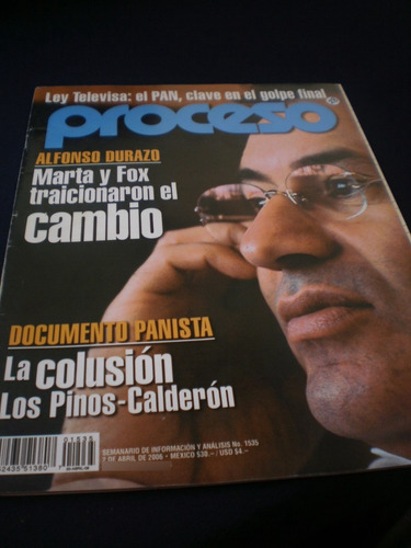 Revista Proceso Marta Y Fox Traicionaron #1535, Año 2006