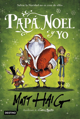 Libro Papá Noel Y Yo - Haig, Matt