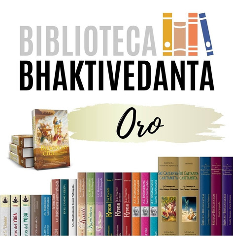 Biblioteca Bhaktivedanta: Nivel Oro (43 Libros En Total)