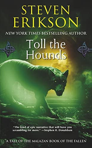 Toll The Hounds: Book Of The Malazan Book Of The Fallen (malazan Book Of The Fallen, 8), De Erikson, Steven. Editorial Tor Fantasy, Tapa Blanda En Inglés