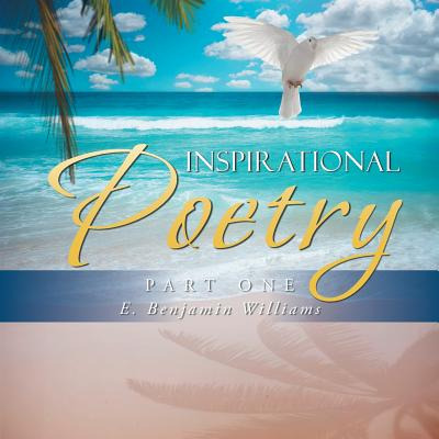 Libro Inspirational Poetry: Part One - Williams, E. Benja...