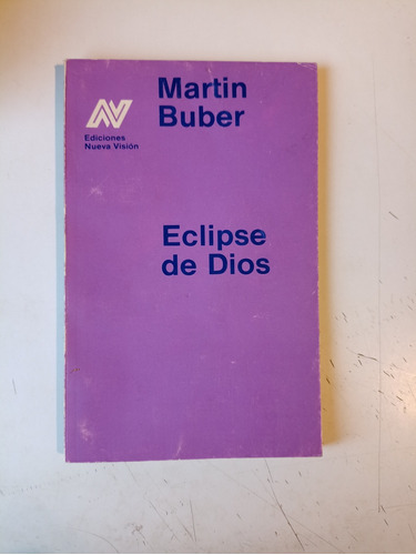 Eclipse De Dios Martin Buber 