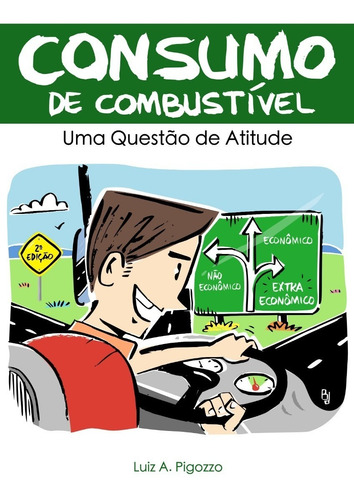 Livro 2º Ed Consumo De Combustível - Uma Questão De Atitude