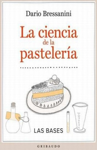 Ciencia De La Pasteleria  La