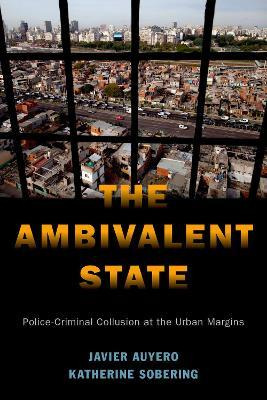 Libro The Ambivalent State : Police-criminal Collusion At...