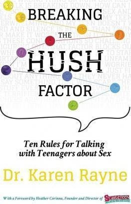 Breaking The Hush Factor - Dr Karen Rayne (paperback)