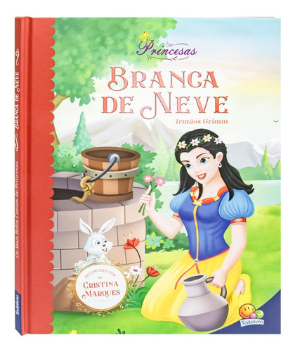 Livro - Branca De Neve Os Mais Belos Contos De Princesas - Capa Dura: Não Se Aplica, De Cristina Marques. Não Se Aplica, Vol. 1. Editorial Todolivro, Tapa Dura, Edición 1 En Português, 2024