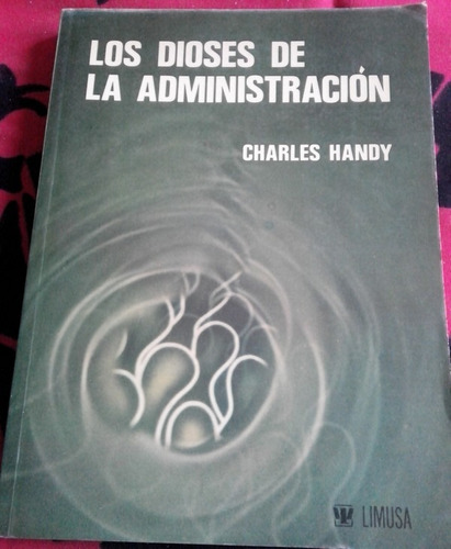 Los Dioses De La Administración Charles Handy