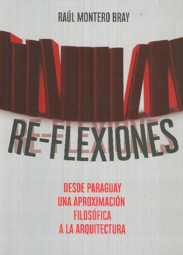 Libro Reflexiones Desde Paraguay Una Aproximación Filosófica