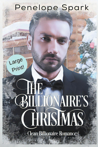 The Billionaire's Christmas (large Print), De Spark, Penelope. Editorial Independent Publ Group, Tapa Blanda En Inglés