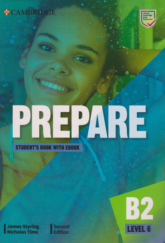 Prepare Students Book With Ebook B2 Level 6, De James Styring. Editorial Cambridge, Tapa Blanda En Inglés, 2021