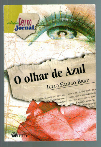 Livro: O Olhar De Azul - Júlio Emílio Braz