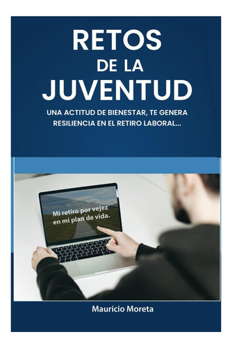 Libro: Retos De La Juventud (spanish Edition)