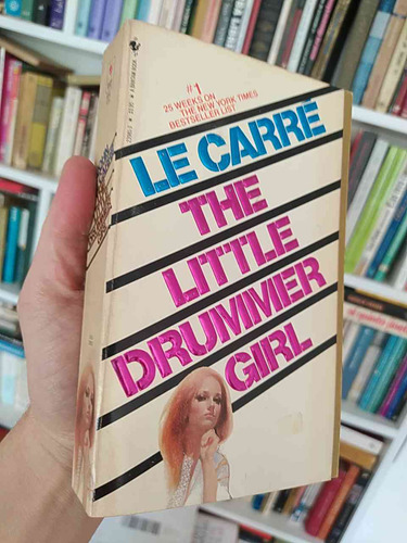 The Little Drummer Girl  John Le Carré  En Ingles Ed. Bantam