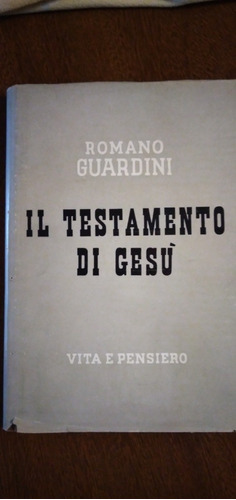 Il Testamento Di Gesú Romano Guardini