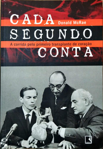 Cada Segundo Conta De Donald Mcrae Pela Record (2009) (Usado)