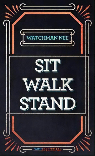 Sit Walk Stand, De Watchman Nee. Editorial Clc Publications, Tapa Blanda En Inglés