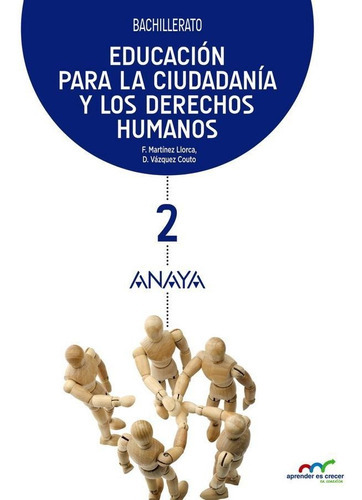 EducaciÃÂ³n para la CiudadanÃÂa y los Derechos Humanos 2., de Martínez Llorca, Fernando. Editorial ANAYA EDUCACIÓN, tapa blanda en español