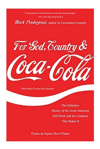 Libro: For God, Country, And Coca-cola: The Definitive Histo