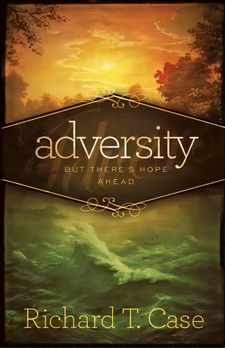 Adversity : But There's Hope Ahead, De Richard T Case. Editorial Elevate Faith, Tapa Blanda En Inglés