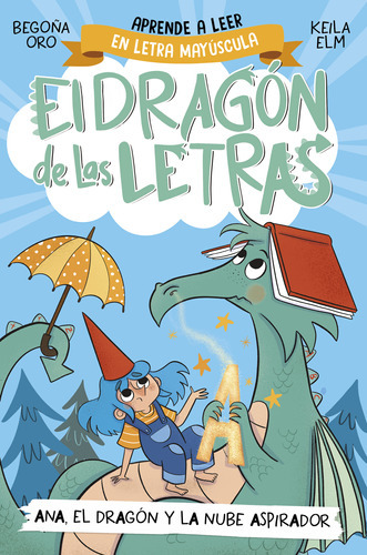 El Dragón De Las Letras 1: Ana El Dragón Y La Nube Aspirador