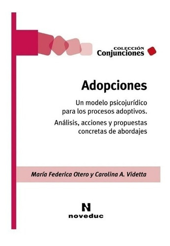 Adopciones - Maria Federica, Carolina Otero, Videtta Nuevo!