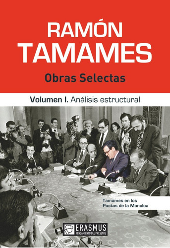 Ramon Tamames Obras Selectas, De Tamames, Ramon. Editorial Erasmus Ediciones En Español