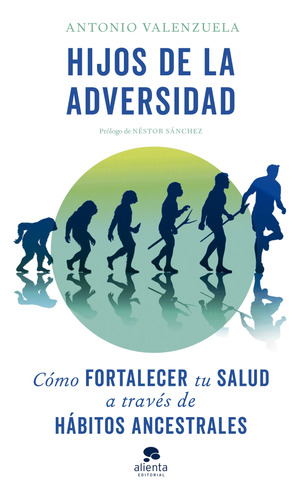 Hijos De La Adversidad - Libro De Antonio Valenzuela