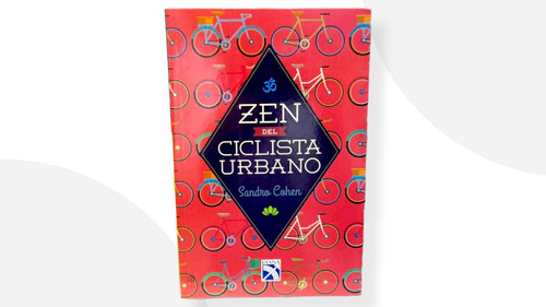 Zen El Ciclista Urbano ( Libro Original )