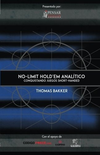 No Limit Hold Em Analitico - Thomas Bakker