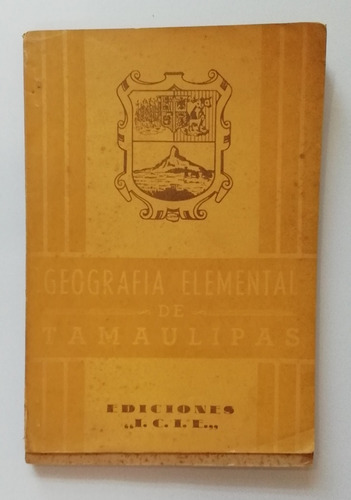 Geografía Elemental De Estados Tamaulipas 