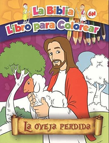 Oveja Perdida, La: La Biblia. Libro Para Colorear, De Xact Studio International. Editorial Edibesa, Tapa Blanda En Español