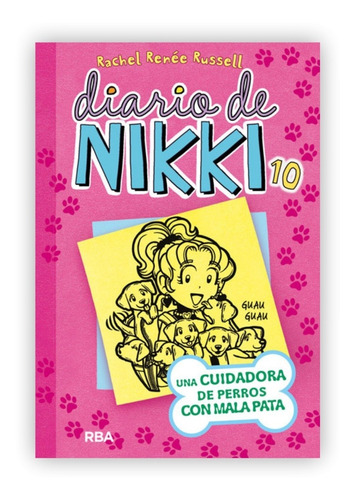 Diario De Nikki 10: Una Cuidadora De Perros Con Mala Pata