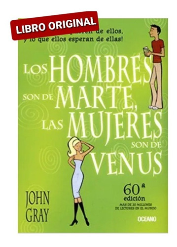 Los Hombres Son De Marte Y Las Mujeres De Venus ( Original )