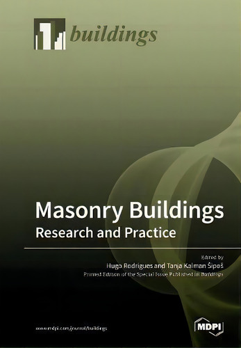 Masonry Buildings : Research And Practice, De Hugo Rodrigues., Vol. 1. Editorial Mdpi Ag, Tapa Blanda En Inglés