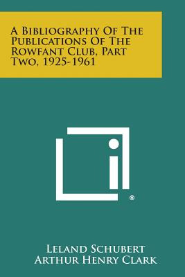 Libro A Bibliography Of The Publications Of The Rowfant C...