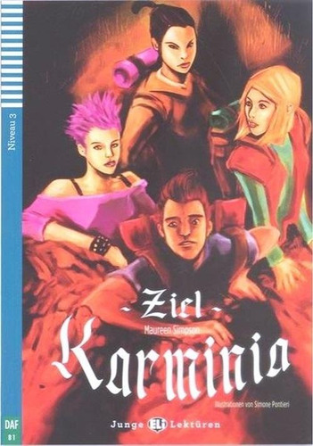 Ziel Karminia - Hub Junge Lektüren - Stufe 3 - Buch Mit Audio-cd