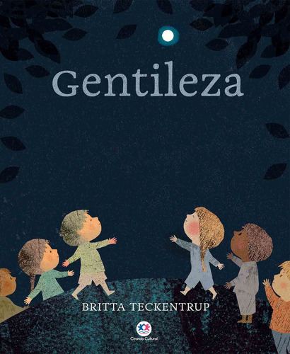 Gentileza, de Teckentrup, Britta. Ciranda Cultural Editora E Distribuidora Ltda., capa dura em português, 2021