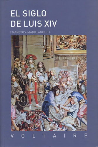 El Siglo De Luis Xiv