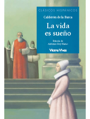 La Vida Es Sueño / Calderon De La Barca