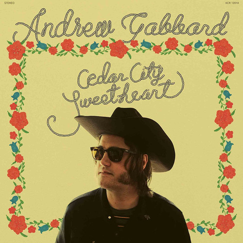 Andrew Gabbard Cedar City Sweetheart Vinyl Lp