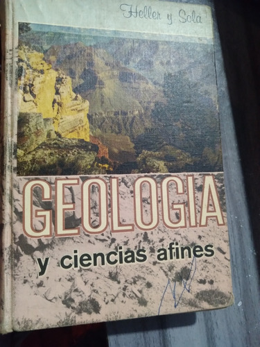 *  R. Heller Y O. Sola  - Geologia Y Ciencias Afines