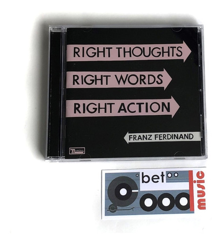 Cd Franz Ferdinand Right Thoughts, Right Words, Right Action