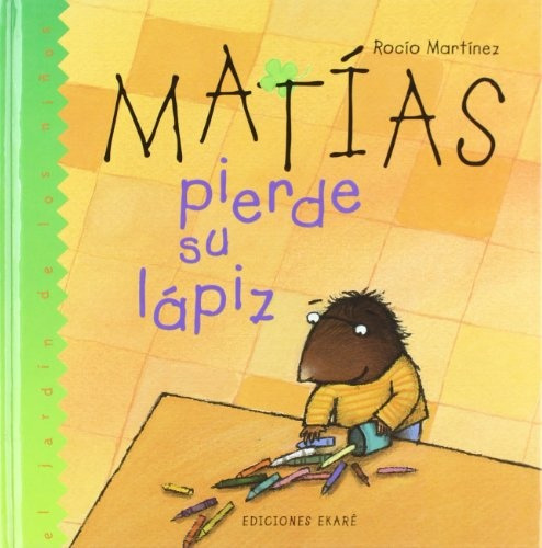 Matías Pierde Su Lápiz - Martínez Rocío