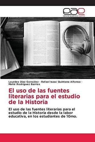 Libro: El Uso Fuentes Literarias Estudio L&..