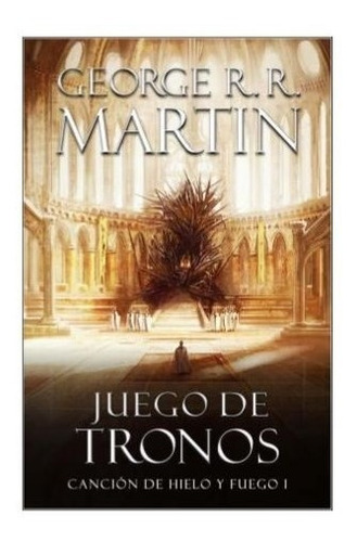 Imagen 1 de 1 de Libro 1. Juego De Tronos Cancion De Hielo Y Fuego De George